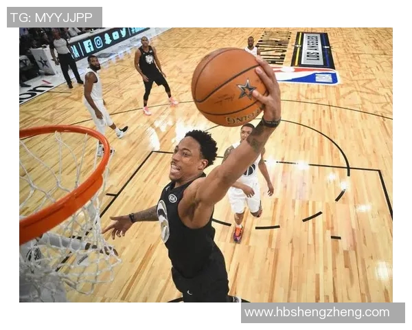 德马尔德罗赞的篮球之路与个人成长故事分析